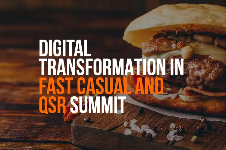 digitaltransformationinfastcasualandqsrsummit